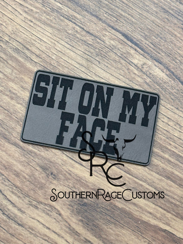 Sit on my face hat patch
