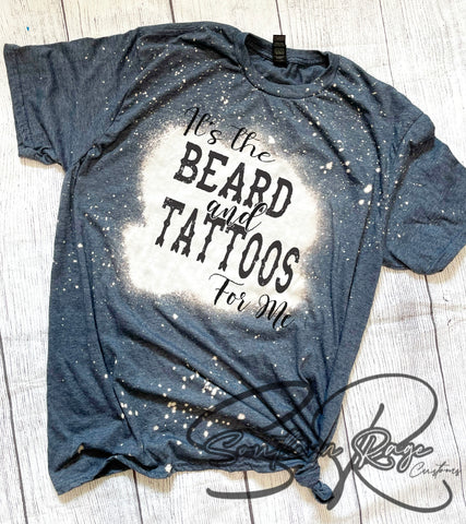 It’s the beard and tattoos for me