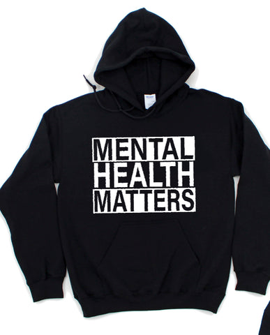 Mental health matters hoodie