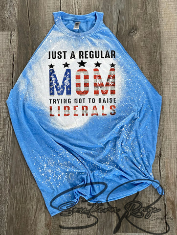 Just a regular mom trying to raise liberals ROYAL BLUE